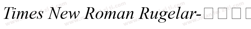 Times New Roman Rugelar字体转换